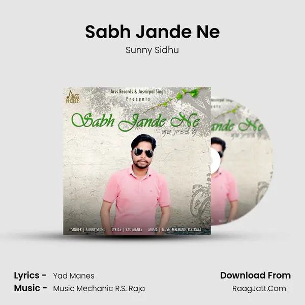 Sabh Jande Ne MP3 Song by Sunny Sidhu Cover