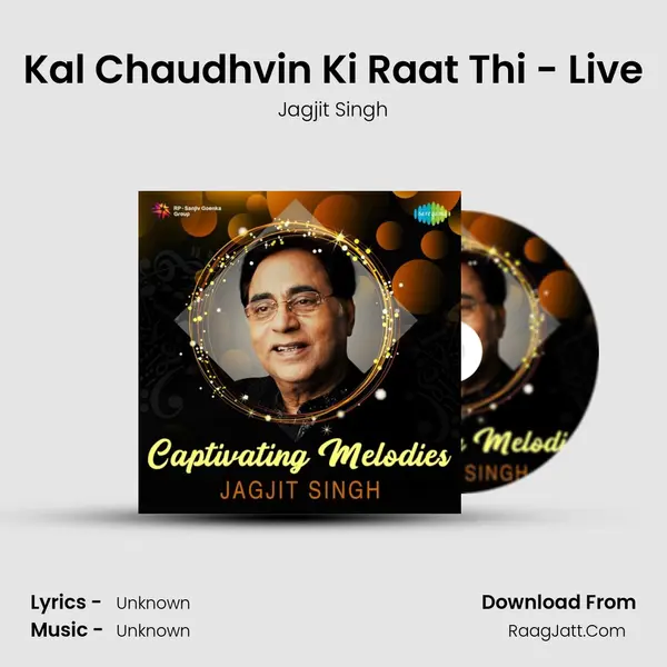 Kal Chaudhvin Ki Raat Thi - Live Cover