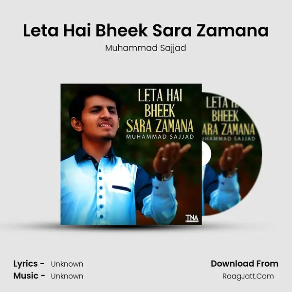 Leta Hai Bheek Sara Zamana - Single - Muhammad Sajjad
