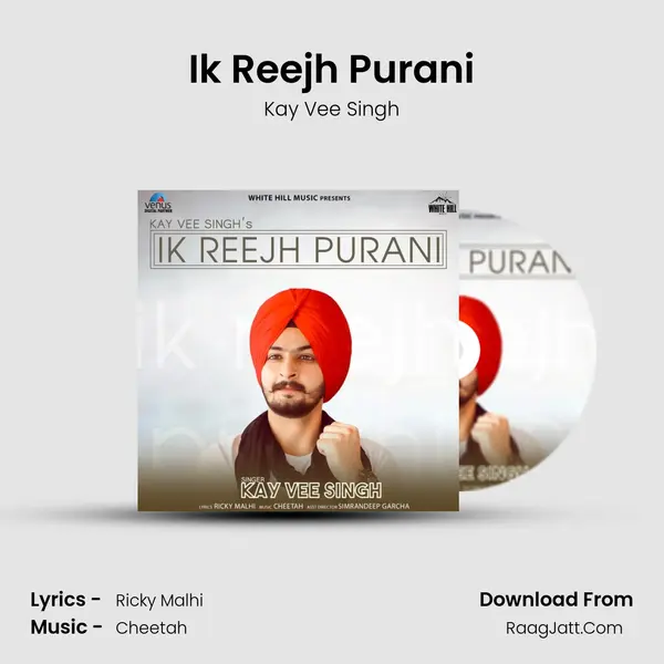 Ik Reejh Purani MP3 Song by Kay Vee Singh Cover