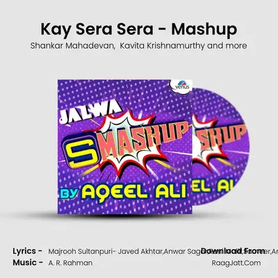 Kay Sera Sera - Mashup mp3 song