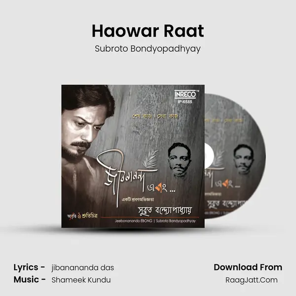 Haowar Raat MP3 Song by Subroto Bondyopadhyay Cover