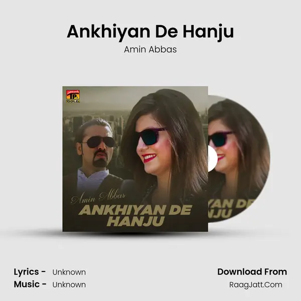Ankhiyan De Hanju mp3 song
