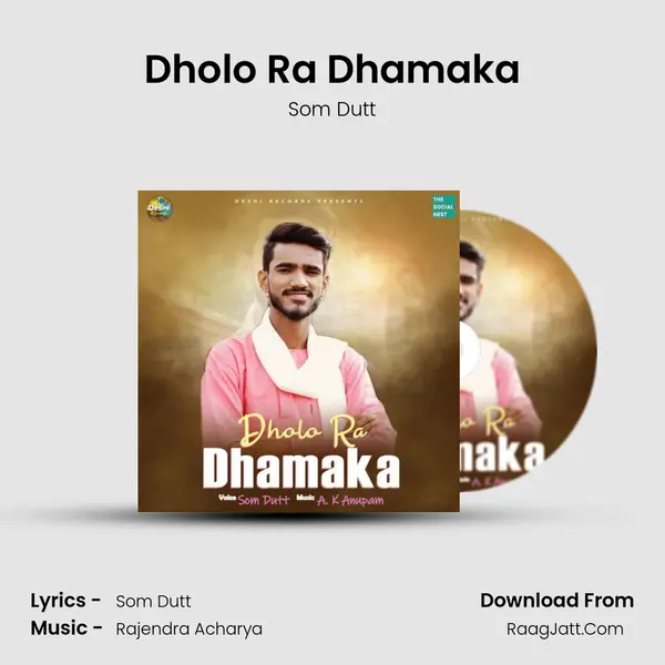 Dholo Ra Dhamaka MP3 Song by Som Dutt Cover