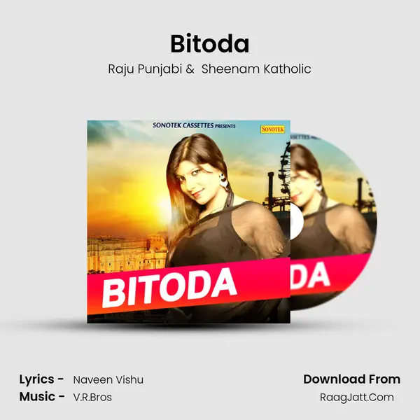 Bitoda - Raju Punjabi