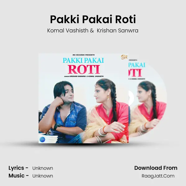 Pakki Pakai Roti MP3 Song by Komal Vashisth Cover