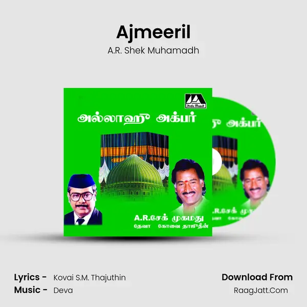 Ajmeeril MP3 Song by A.R. Shek Muhamadh Cover