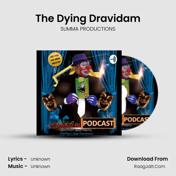 The Dying Dravidam MP3 Song by SUMMA PRODUCTIONS Cover