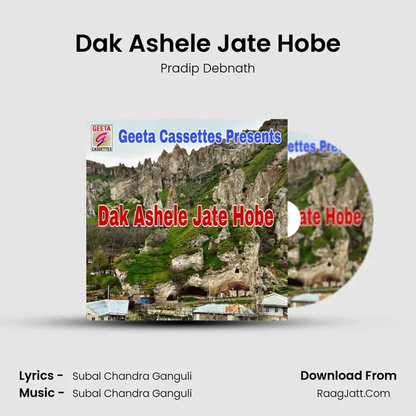 Dak Ashele Jate Hobe - Pradip Debnath