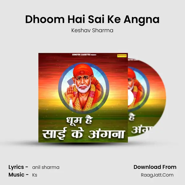 Dhoom Hai Sai Ke Angna MP3 Song by Keshav Sharma Cover