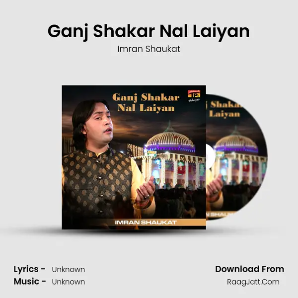 Ganj Shakar Nal Laiyan mp3 song