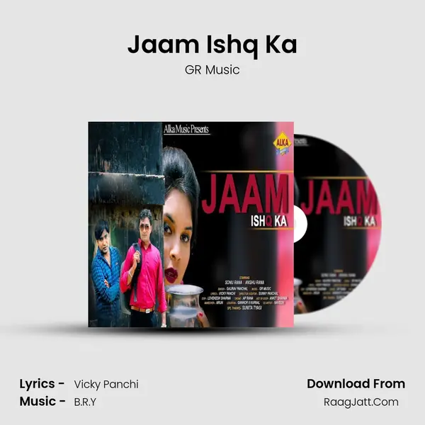 Jaam Ishq Ka - GR Music