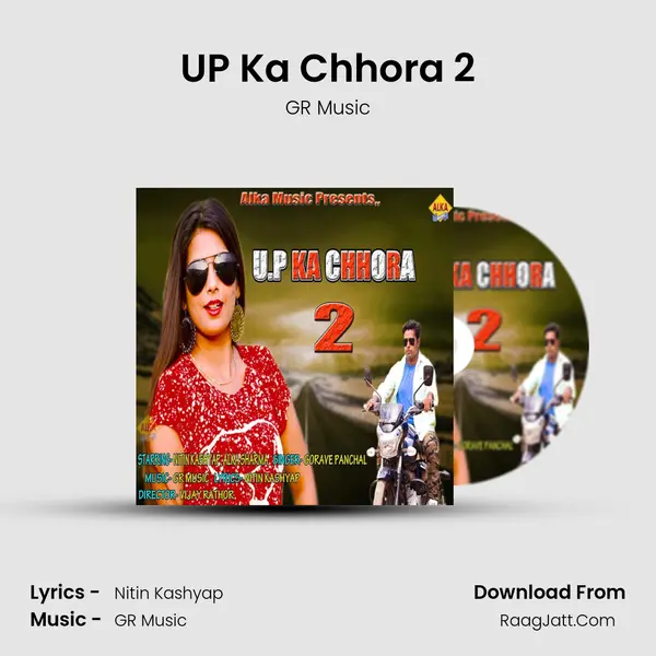 UP Ka Chhora 2 - GR Music