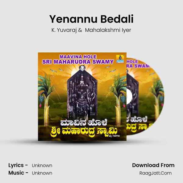 Yenannu Bedali MP3 Song by K. Yuvaraj Cover