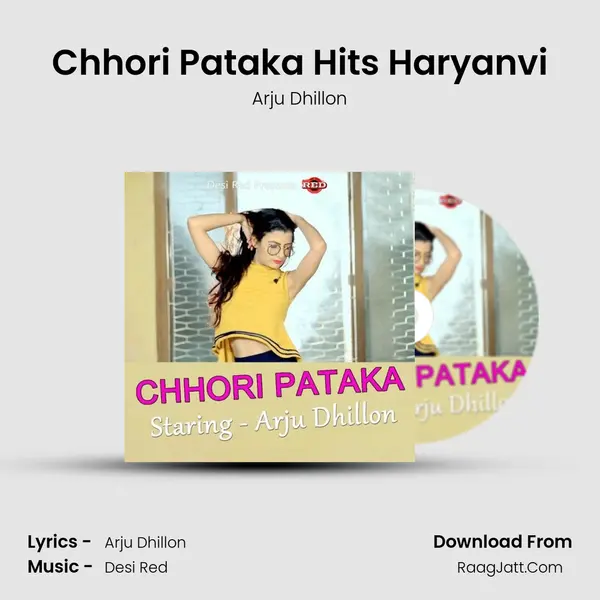Chhori Pataka - Arju Dhillon