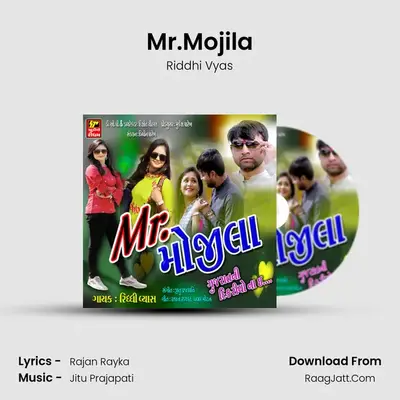 Mr. Mojila - Riddhi Vyas