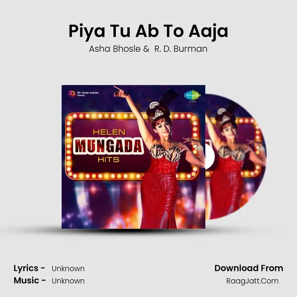 Piya Tu Ab To Aaja Cover