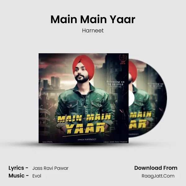 Main Main Yaar - Harneet