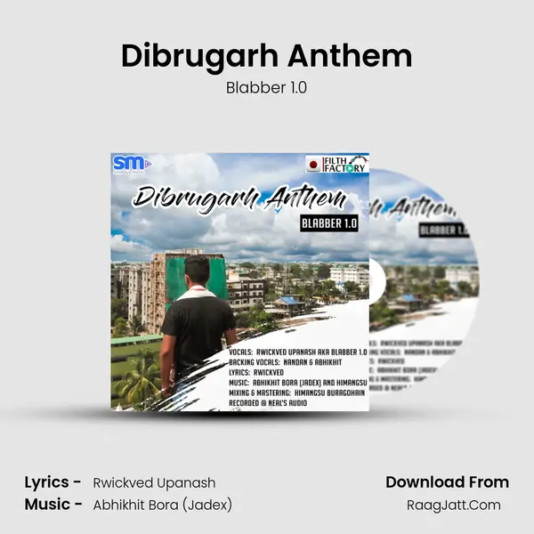 Dibrugarh Anthem - Blabber 1.0