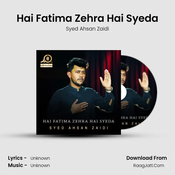 Hai Fatima Zehra Hai Syeda - Single - Syed Ahsan Zaidi