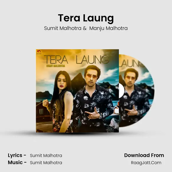Tera Laung MP3 Song by Sumit Malhotra Cover