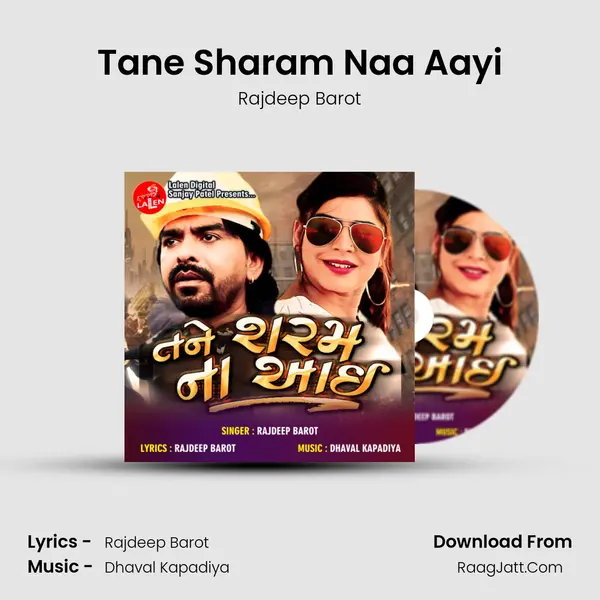 Tane Sharam Naa Aayi - Rajdeep Barot