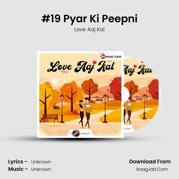 #19 Pyar Ki Peepni MP3 Song by Love Aaj Kal Cover