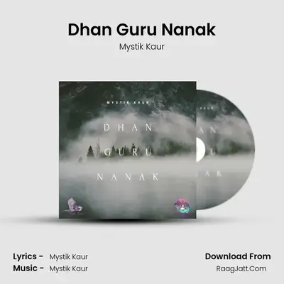 Dhan Guru Nanak - Mystik Kaur