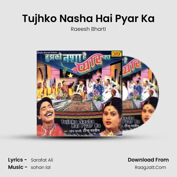 Tujhko Nasha Hai Pyar Ka MP3 Song by Raeesh Bharti Cover