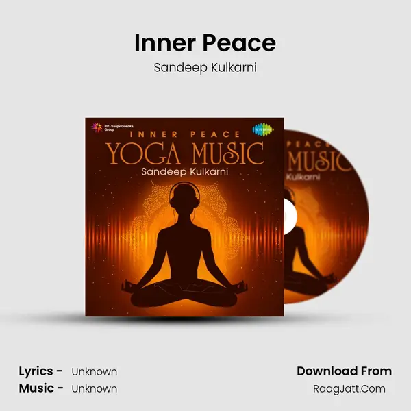Inner Peace MP3 Song by Sandeep Kulkarni Cover