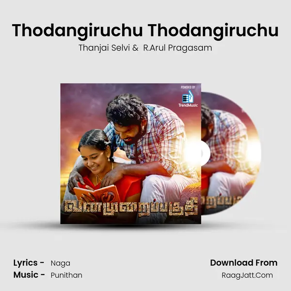 Thodangiruchu Thodangiruchu mp3 song