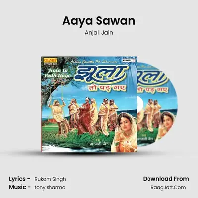 Aaya Sawan MP3 Song by Anjali Jain Cover