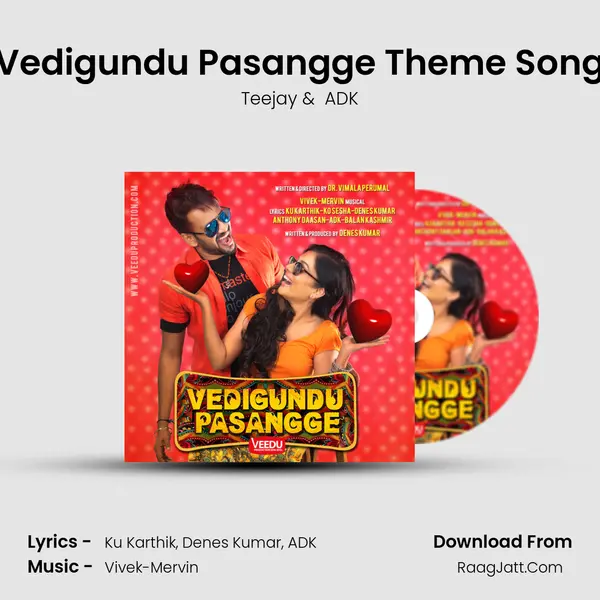 Vedigundu Pasangge Theme Song MP3 Song by Teejay Cover