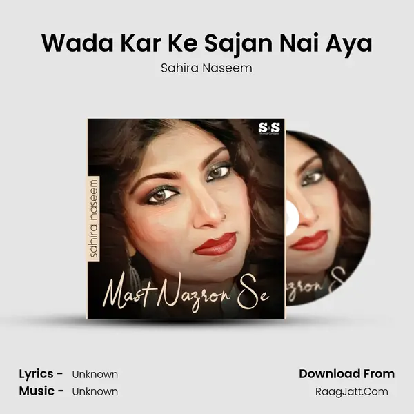 Wada Kar Ke Sajan Nai Aya MP3 Song by Sahira Naseem Cover