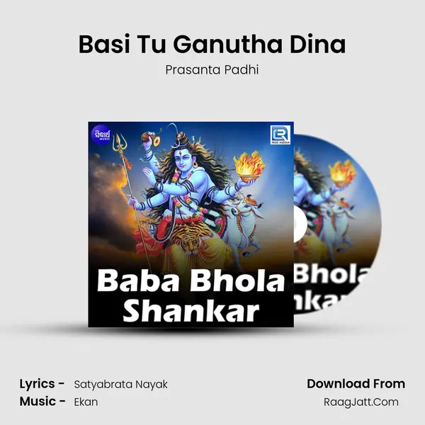 Basi Tu Ganutha Dina MP3 Song by Prasanta Padhi Cover