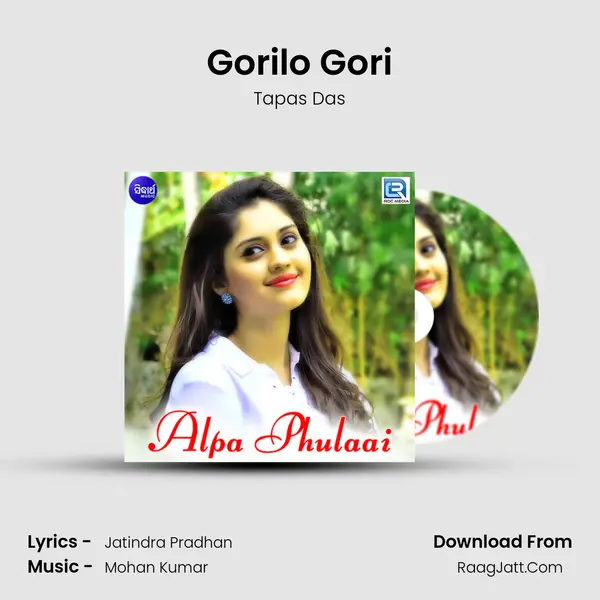 Gorilo Gori MP3 Song by Tapas Das Cover