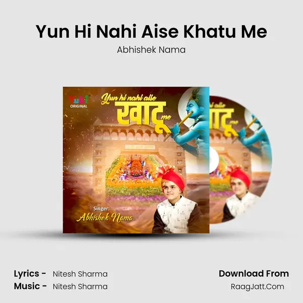 Yun Hi Nahi Aise Khatu Me MP3 Song by Abhishek Nama Cover