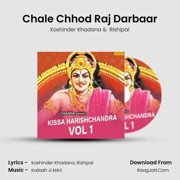 Chale Chhod Raj Darbaar MP3 Song by Koshinder Khadana Cover