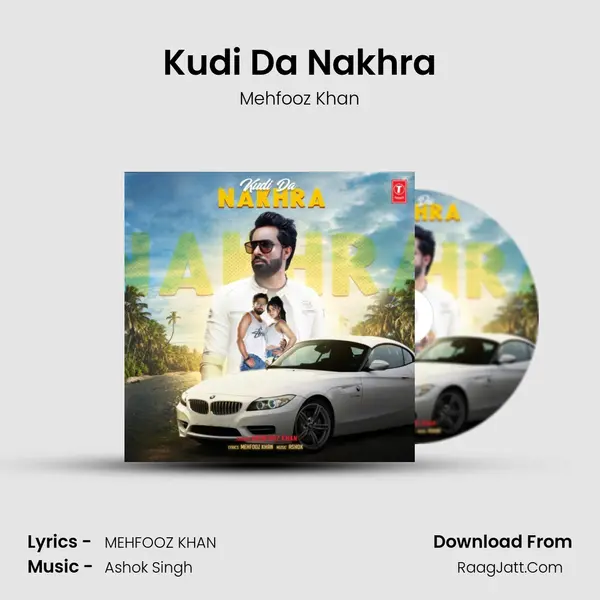 Kudi Da Nakhra MP3 Song by Mehfooz Khan Cover