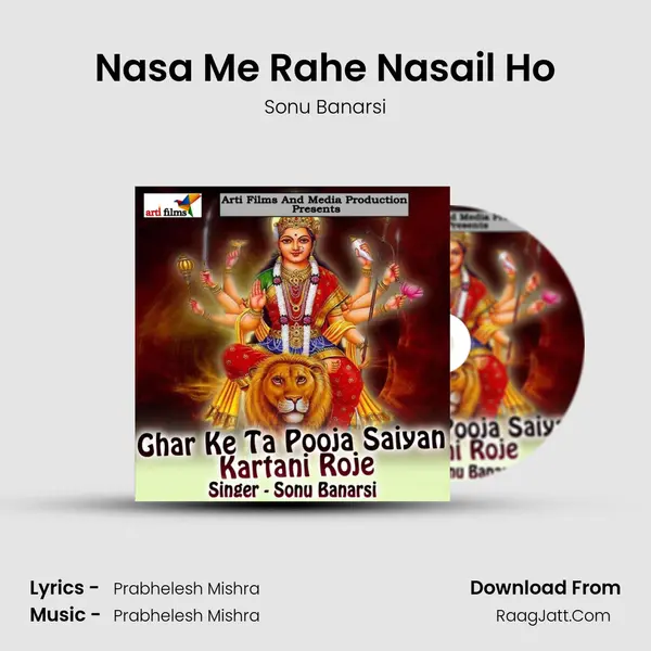 Nasa Me Rahe Nasail Ho MP3 Song by Sonu Banarsi Cover