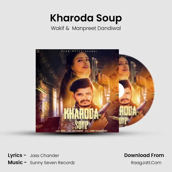 Kharoda Soup MP3 Song by Wakif Cover