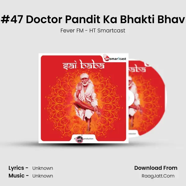 #47 Doctor Pandit Ka Bhakti Bhav MP3 Song by Fever FM - HT Smartcast Cover