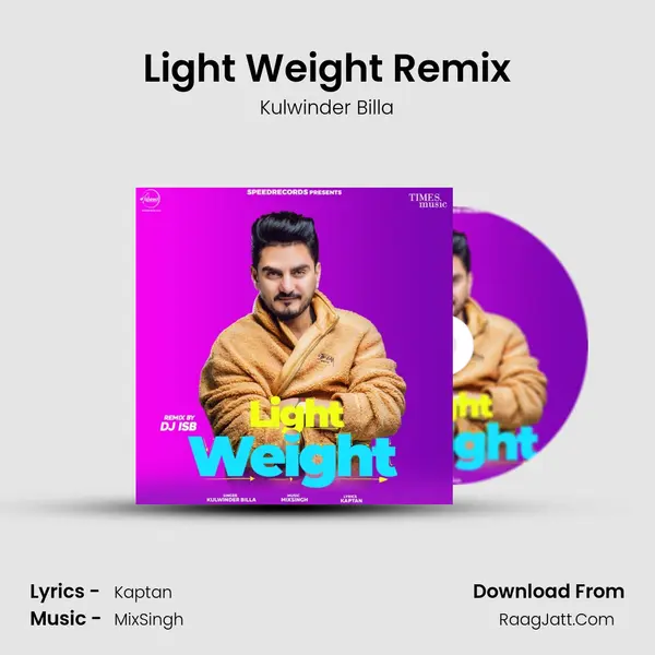 Light Weight Remix - Kulwinder Billa