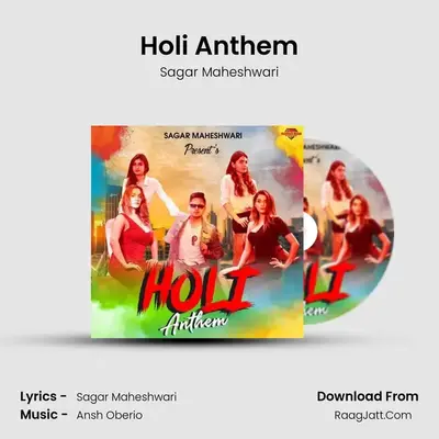 Holi Anthem MP3 Song by Sagar Maheshwari Cover