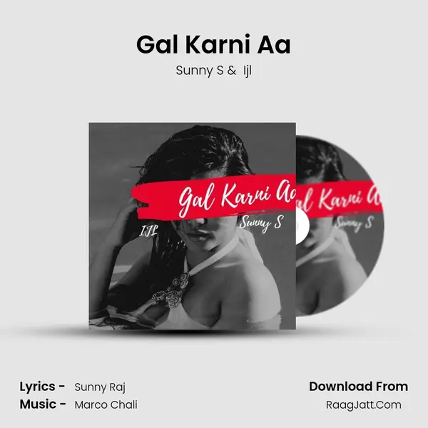 Gal Karni Aa MP3 Song by Sunny S Cover