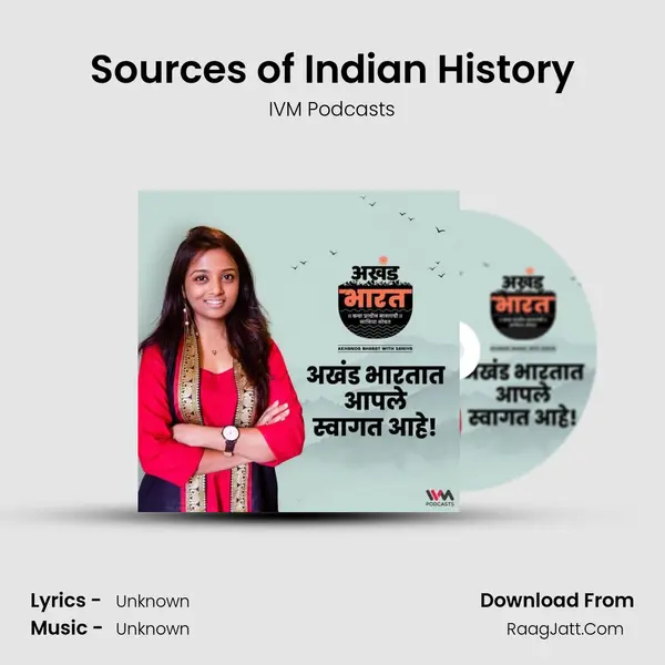 Sources of Indian History MP3 Song by IVM Podcasts Cover