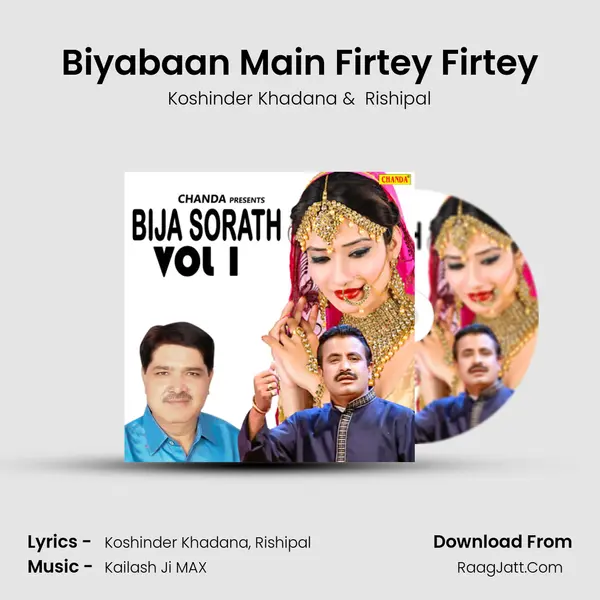 Biyabaan Main Firtey Firtey MP3 Song by Koshinder Khadana Cover