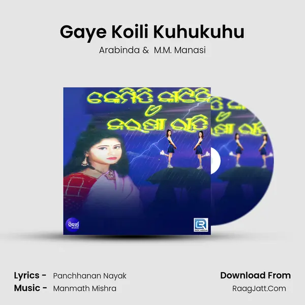 Gaye Koili Kuhukuhu MP3 Song by Arabinda Cover