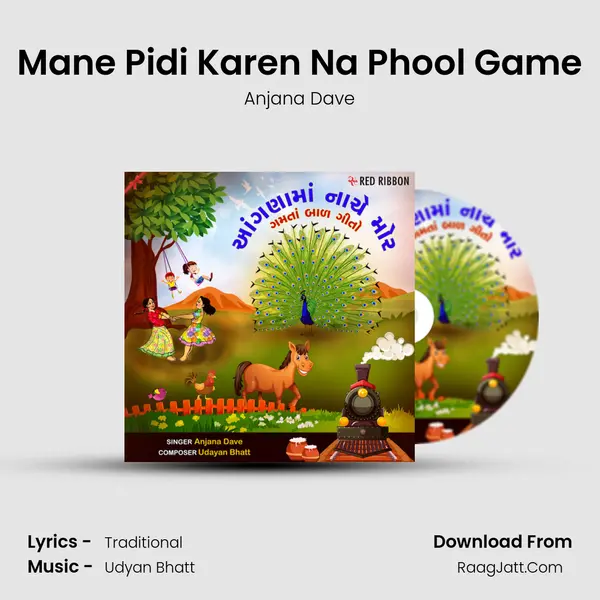 Mane Pidi Karen Na Phool Game MP3 Song by Anjana Dave Cover