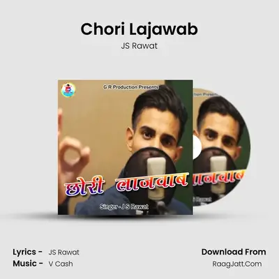 Chori Lajawab MP3 Song by JS Rawat Cover